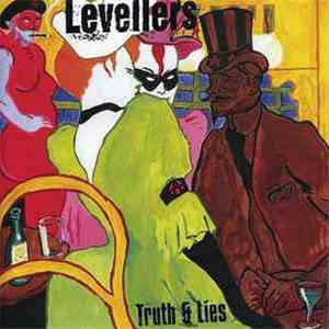Levellers - Truth & Lies
