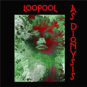 Loopool - As Dionysis