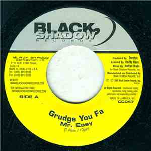 Mr. Easy - Grudge You Fa