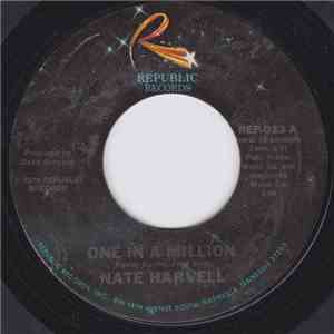 Nate Harvell - One In A Million / Silver Rails