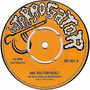 Pat Kelly And Los Aggrotones - Are You For Real? / Atlántico