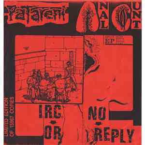 Patareni / Anal Cunt - IRC Or No Reply