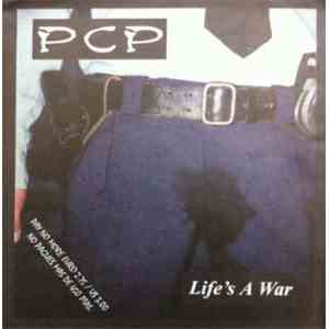 PCP  - Life´s A War