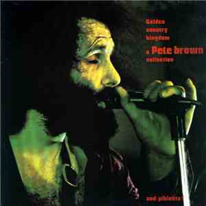Pete Brown And Piblokto! - Golden Country Kingdom