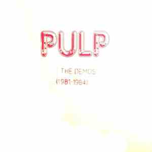 Pulp - The Demos (1981-1984)