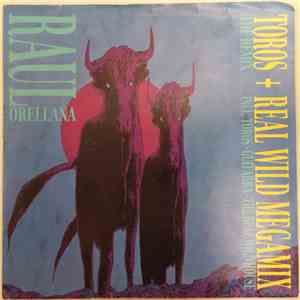 Raul Orellana - Toros / Real Wild Megamix