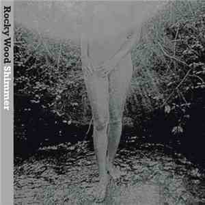 Rocky Wood - Shimmer