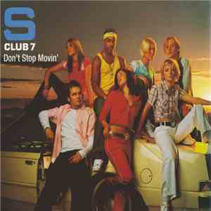 S Club 7 - Don't Stop Movin'