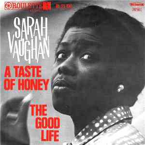 Sarah Vaughan - A Taste Of Honey / The Good Life