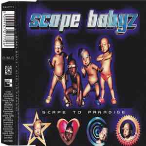 Scape Babyz - Scape To Paradise