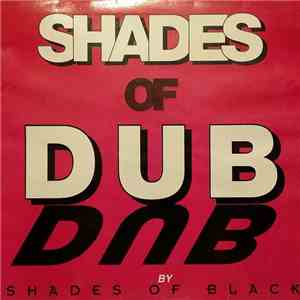 Shades Of Black  - Shades Of Dub