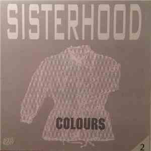 Sisterhood - Colours Part 2
