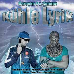 Sminny & Bazooka B - Kühle Lyrik