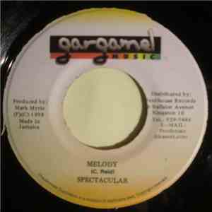 Spectacular - Melody