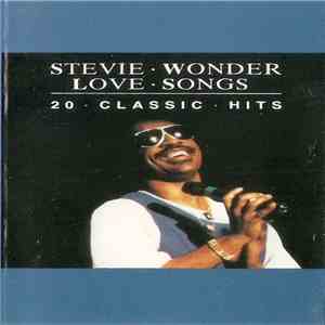 Stevie Wonder - Love Songs - 20 Classic Hits