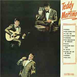 Teddy Martino  - Teddy Martino