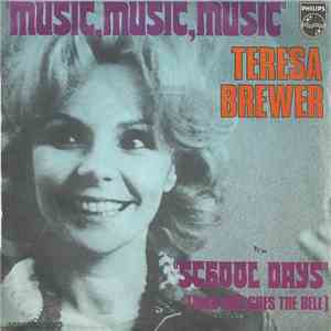 Teresa Brewer - Music, Music, Music / School Days