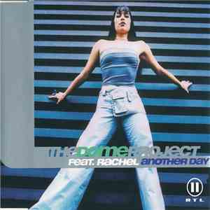 The Dome Project Feat. Rachel  - Another Day