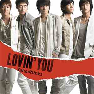Tohoshinki - Lovin' You
