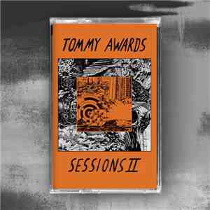 Tommy Awards - Sessions II
