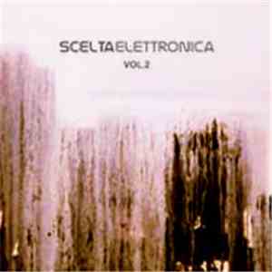 Various - Scelta Elettronica Vol.2