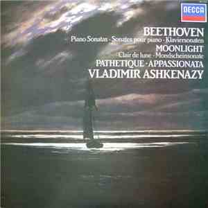 Vladimir Ashkenazy - Beethoven: Piano Sonatas Moonlight, Pathetique & Appas ...