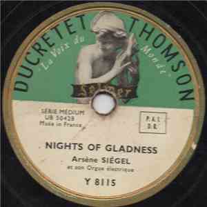 Arsène Siégel Et Son Orgue Électrique - Nights Of Gladness / Gold And Silve ...