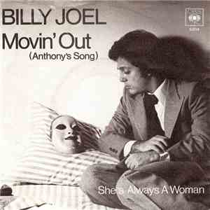 Billy Joel - Movin' Out (Anthony's Song) / She's Always A Woman