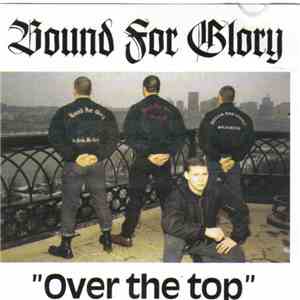 Bound For Glory - Over The Top