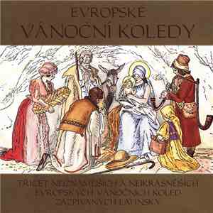 Conventus Musicorum - Evropské Vánoční Koledy (30 Nejznámějších a Nejkrásně ...
