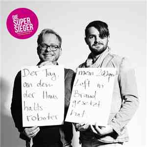 Die Supersieger - Der Tag, an dem der Haushaltsroboter mein 200qm-Loft in B ...