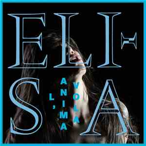 Elisa - L'Anima Vola