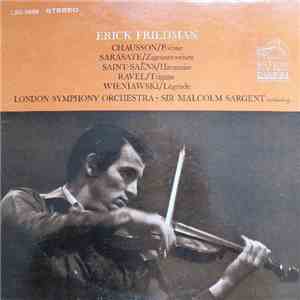 Erick Friedman - London Symphony Orchestra, Sir Malcolm Sargent - Chausson  ...