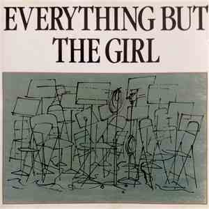 Everything But The Girl - Everything But The Girl