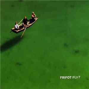 Frifot - Flyt