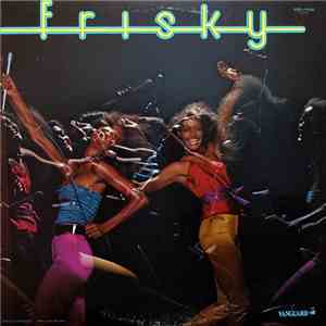 Frisky  - Frisky
