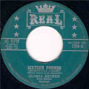 Gloria Becker - Sixteen Pounds / Adios To Mexico City