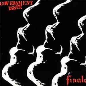 Government Issue - Finale