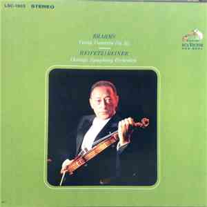 Johannes Brahms, Jascha Heifetz, Fritz Reiner, The Chicago Symphony Orchest ...