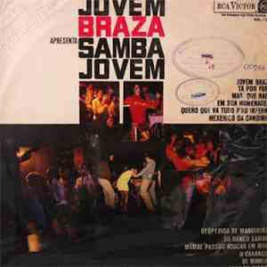 Jovem Brasa - Jovem Braza Apresenta Samba Jovem