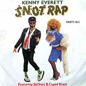 Kenny Everett - Snot Rap