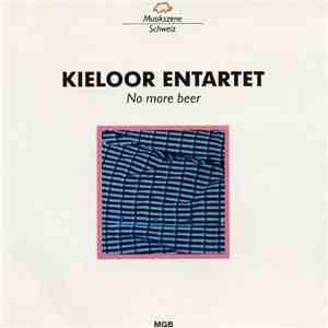 Kieloor Entartet - No More Beer