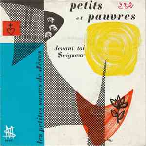 Les Petites Sœurs De Jésus - Petits Et Pauvres ... Devant Toi Seigneur
