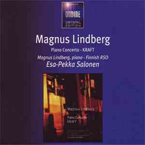 Magnus Lindberg, Esa-Pekka Salonen, Toimii Ensemble, Finnish Radio Symphony ...