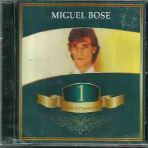 Miguel Bosé - Los Numero 1