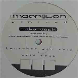 Mike Väth - Herscher Der Zeit & Acid Soul