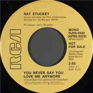 Nat Stuckey - You Never Say You Love Me Anymore