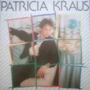 Patricia Kraus - Patricia Kraus