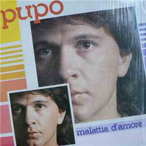 Pupo - Malattia D'Amore