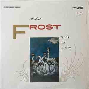 Robert Frost - Reads His Poetry